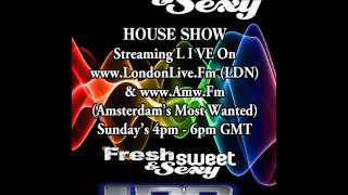 DJ MRcSp`pres. Sweet & Sexy House Sessions on LondonLive.Fm & AMW.Fm 12th May 2013