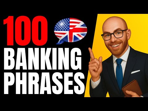 100 Essential English Phrases for Banking & Finance