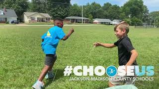 Choose Us. Tuition-free. Jackson-Madison County Schools