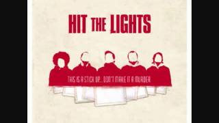 Hit the Lights - Save Your Breath *HQ*