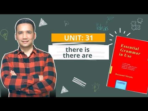 UNIT: 31      there is / there are