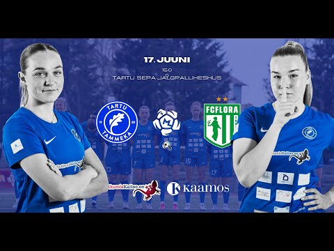 Eesti NML 8. voor: TARTU JK TAMMEKA (N) - TALLINNA FC FLORA (N)