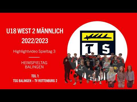 Highlightvideo U18m Heimspieltag - TSG vs. TV Rottenburg 2 (Saison 2022/2023)