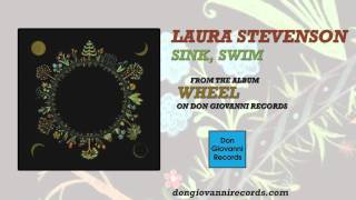 Laura Stevenson - Sink, Swim (Official Audio)