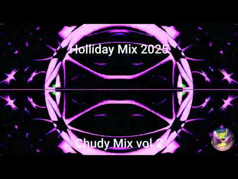 Holliday Mix 2025 - Chudy Mix vol.2