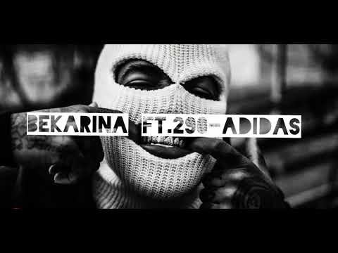Bekarina ft 290-Adidas