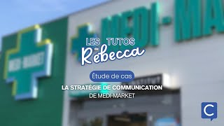 Étude de cas : La stratégie de communication de Medi-Market