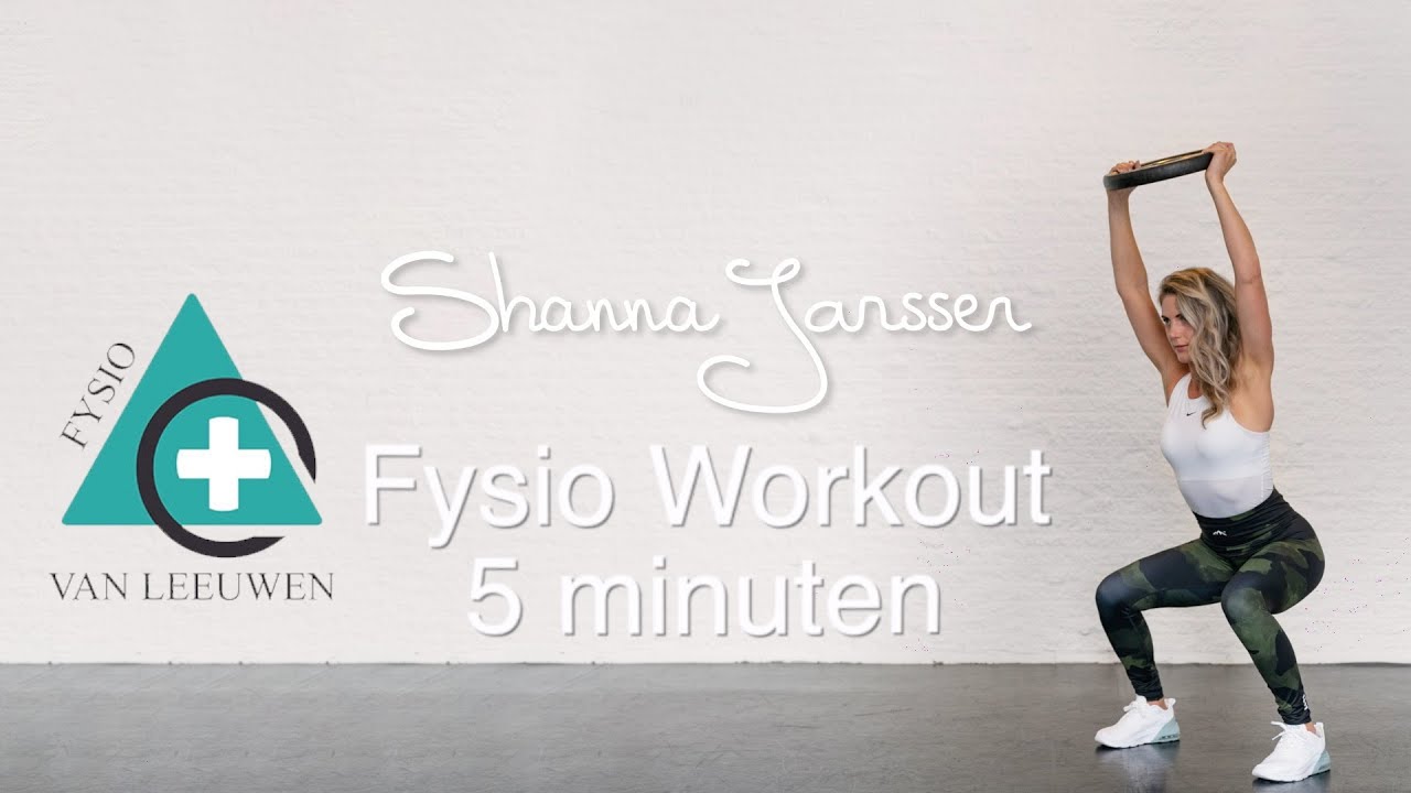 Fysio Workout - 5 minuten
