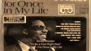 Stevie Wonder - I`d Be A Fool Right Now -1968