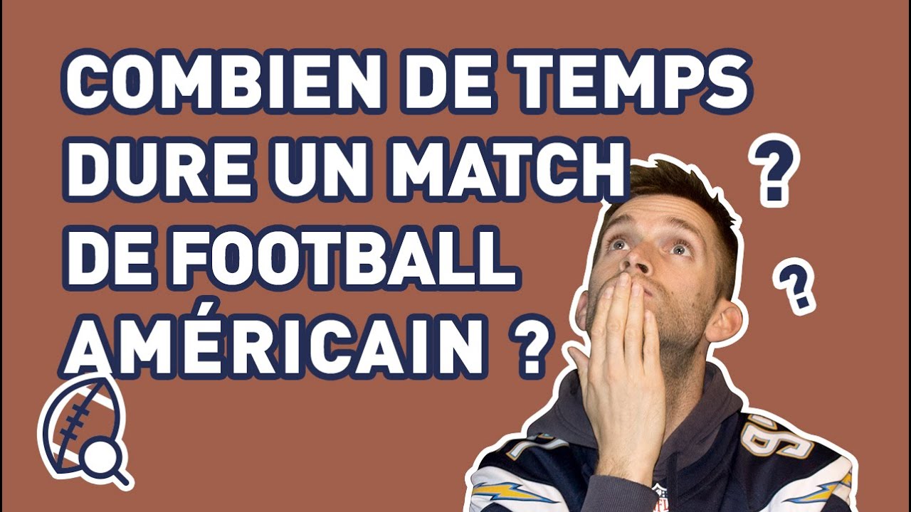 Combien de temps dure un match de football américain [La minute football américain #3]