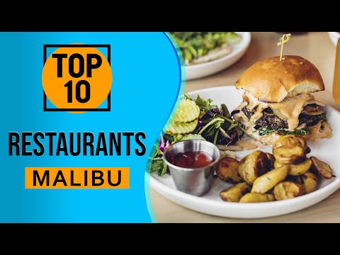 Top 10 Best Restaurants and Bars in Malibu, California