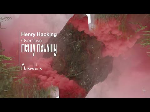 Henry Hacking - Overdrive