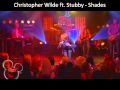 Christopher Wilde ft. Stubby - Shades (StarStruck ...