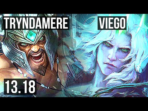TRYNDAMERE vs VIEGO (TOP) | 13/1/5, 10 solo kills, 69% winrate, Legendary | TR Master | 13.18