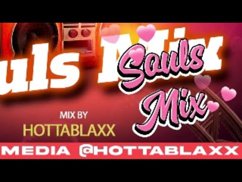 80S SOULS MIX BY HOTTABLAXX