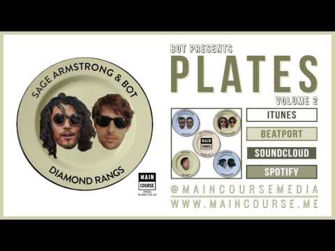 Sage Armstrong & BOT - Diamond Rangs [Official Audio] from PLATES VOL. 02