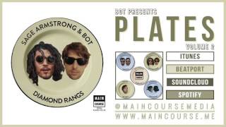 Sage Armstrong & BOT - Diamond Rangs [Official Audio] from PLATES VOL. 02