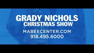 Have Yourself A Merry Little Christmas LIVE performed by Grady Nichols, Andy Chrisman, Kelly Ford