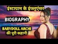 Babydoll Archi Biography Archita Phukan Lifestyle Life Story Wiki Interview Kon Hai Viral Family