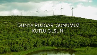 Dünya Rüzgar Günümüz Kutlu Olsun!