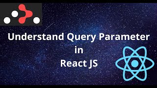 Understand Query Parameter in React | React Router DOM Query Parameter