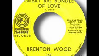Brenton Wood - Great Big Bundle Of Love.wmv