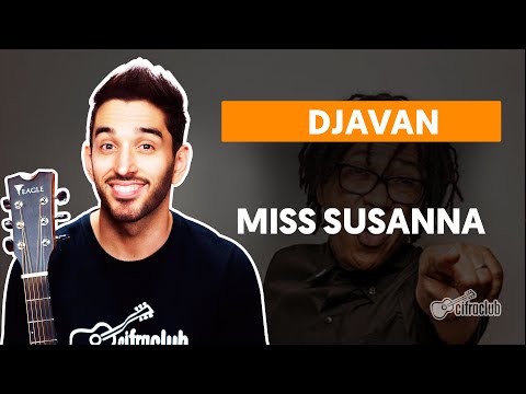 Miss Susanna - Djavan