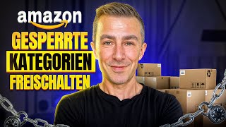 Gesperrte Amazon Kategorien und Marken freischalten - so geht's!