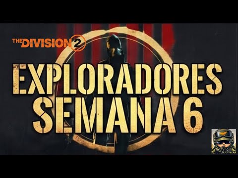 The Mutiny - Week 6 - Explorer Activities 6! The Division 2 - Mutiny