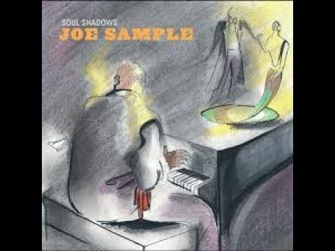 Soul Shadows Joe Sample Trio & Randy Crawford