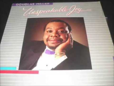 unspeakable joy - Douglas Miller [complete parts 1+2}