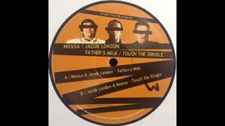 Mossa & Jacob London - Father's Milk