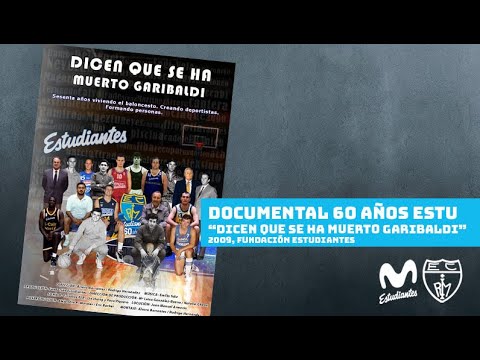 Documental completo 60 años historia Estudiantes. "Dicen que se ha muerto Garibaldi" (2009)