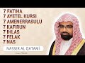 7 Fatiha 7 Ayetel Kursi 7 Amenerrasulu 7 Kafirun 7 İhlas 7 Felak 7 Nas Nasser Al Qatami