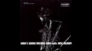 Rahsaan Roland Kirk - Kirk's Work (Full Album 1967)