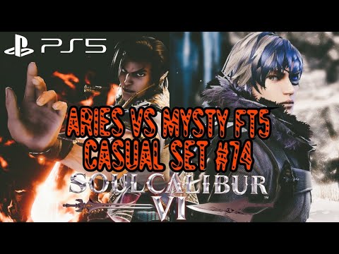 Soul Calibur VI Casual Set #74 - AriesTheWolf(Maxi)Vs th3mysty(Groh)FT5