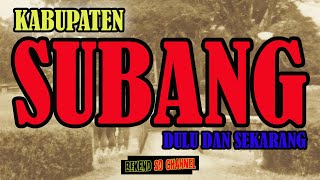 Download lagu SUBANG DULU DAN SEKARANG (PART 1)@SUBANG_VOORUIT mp3