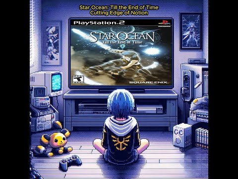 Top VGM 297 : Star Ocean: Till the End of Time - Cutting Edge of Notion