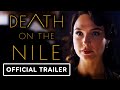 Death on the Nile - Official Trailer (2022) Kenneth Branagh, Gal Gadot
