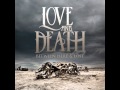 Love And Death - Whip It 