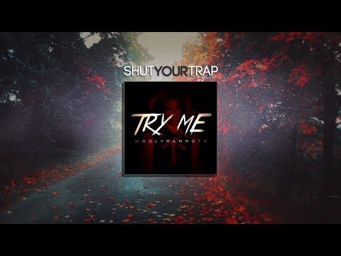 Woolymammoth - TRY ME