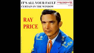 It&#39;s All Your Fault &amp; Curtain In The Window (B Side) - Ray Price Stereo 1958