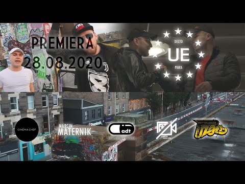 Delto x Pawa - UE (prod. Żłobek)