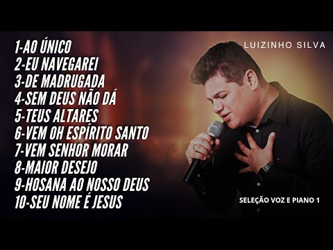 SELEÇÃO GOSPEL 1 - VOZ E PIANO (Cover) - LUIZINHO SILVA