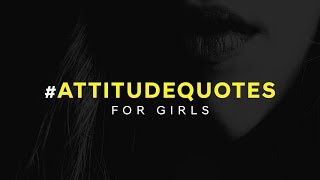 Attitude Status For Girls, Girly Attitude Quotes &amp; Messages