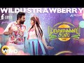 Murungakkai Chips Wildu Strawberry Video Shanthnu Bhagyaraj AthulyaRavi Dharan Kumar