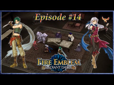 Fire Emblem: Radiant Dawn - Raise The Standard, Daein Liberation Army - Episode 14