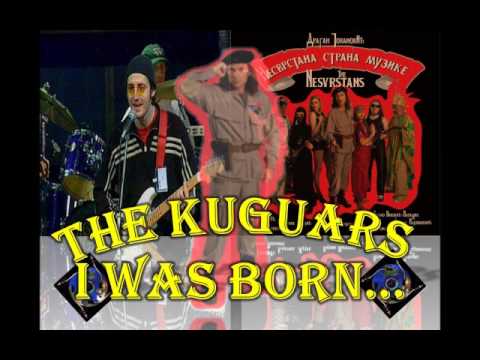 The Kuguars - I was born...♫