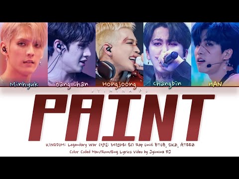 [KINGDOM] Minhyuk, Bang Chan, Changbin, HAN, Hongjoong - 'PAINT (물감놀이)' Lyrics (Color Coded)
