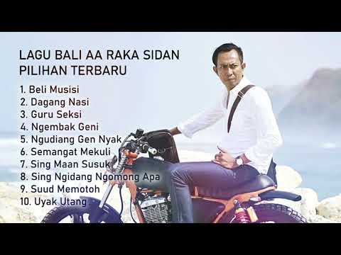 Lagu Bali AA Raka Sidan Pilihan Terbaru